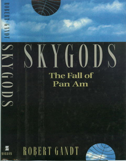 SKYGODS: The Fall of Pan Am Cover